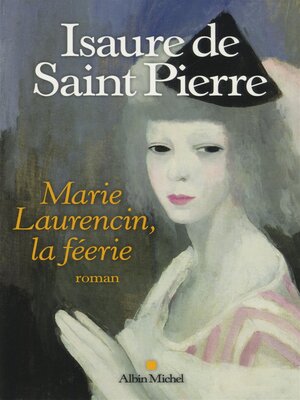 cover image of La Féerie Marie Laurencin
